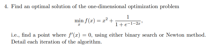 Solved Find an optimal solution of the one-dimensional | Chegg.com