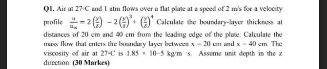 Solved Q1. Air at 27°C and 1 atm flows over a flat plate at | Chegg.com