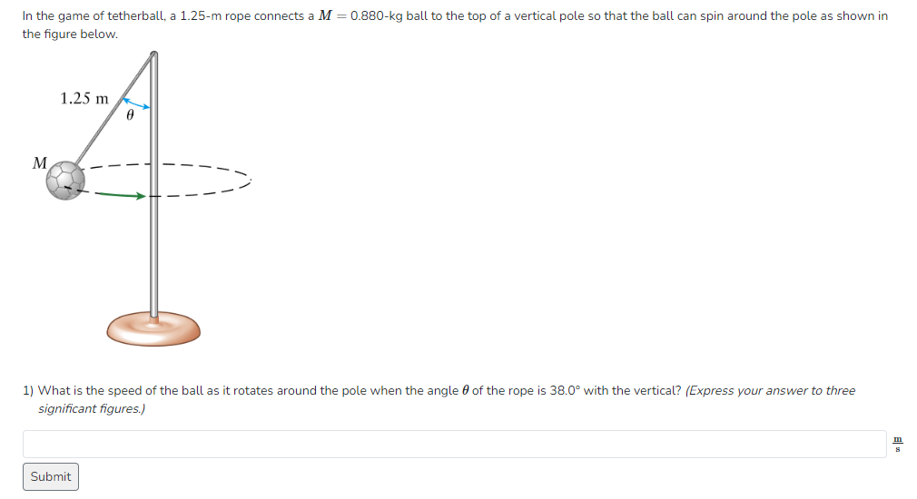 Solved In the game of tetherball, a 1.25−m rope connects a