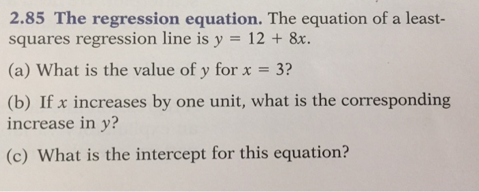 Solved The equation of a least-squares regression line is y | Chegg.com