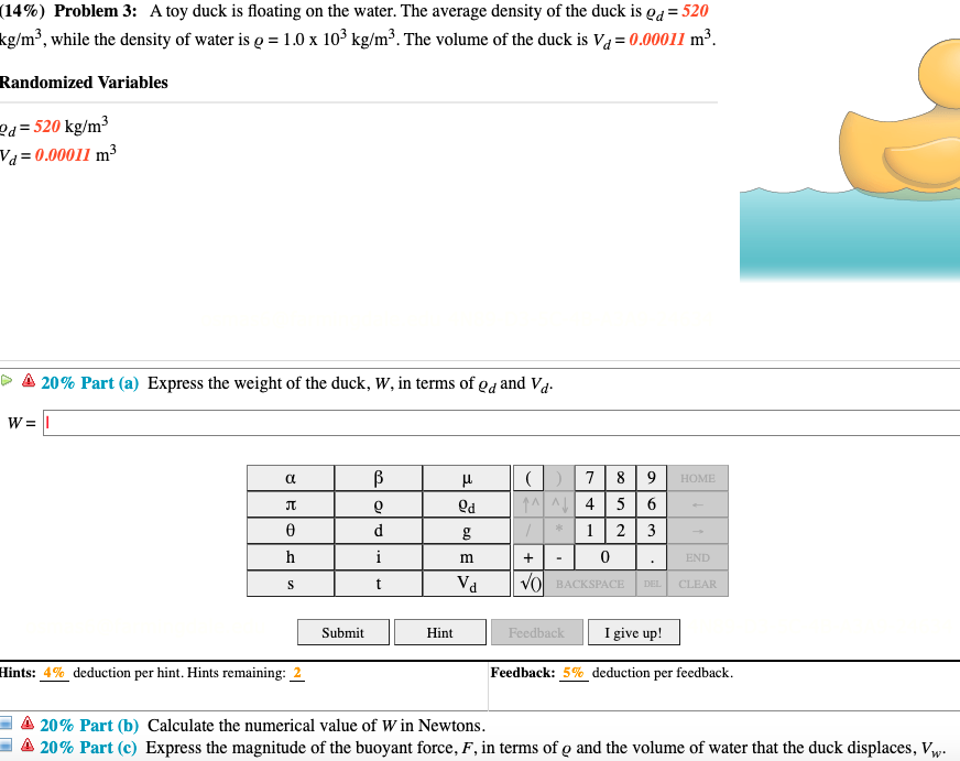 Solved 14 Problem 3 A Toy Duck Is Floating On The Wat Chegg Com