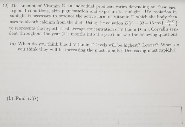 Solved (3) The amount of Vitamin D an individual produces | Chegg.com