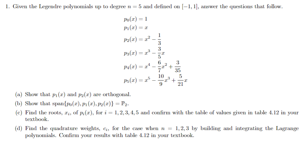 Solved Given the Legendre polynomials up to degree n=5 and | Chegg.com