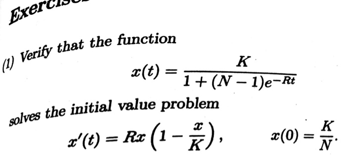 Solved Verify that the function x(t) = K/1 + (N - 1)e^-Rt | Chegg.com