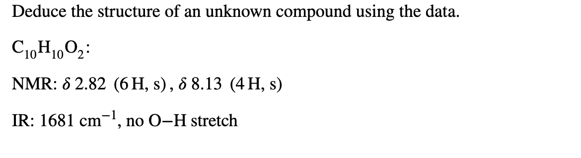 Solved Deduce The Structure Of An Unknown Compound Using The | Chegg.com