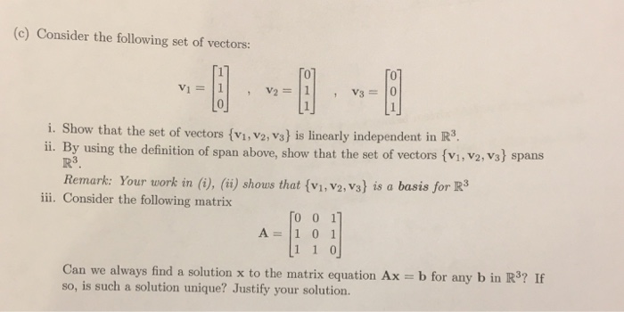 Solved 4. Suppose we have a vector space V, and a set of | Chegg.com