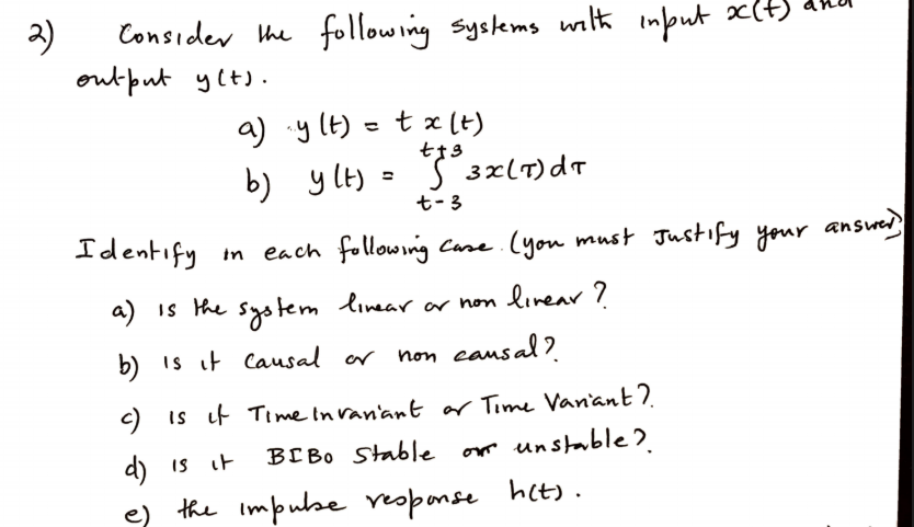 Solved 2) t-3 Consider the following systems with input | Chegg.com