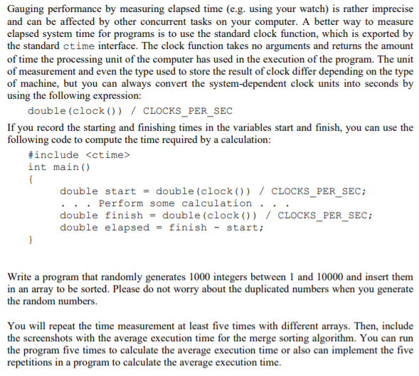 Solved Gauging performance by measuring elapsed time (e.g.