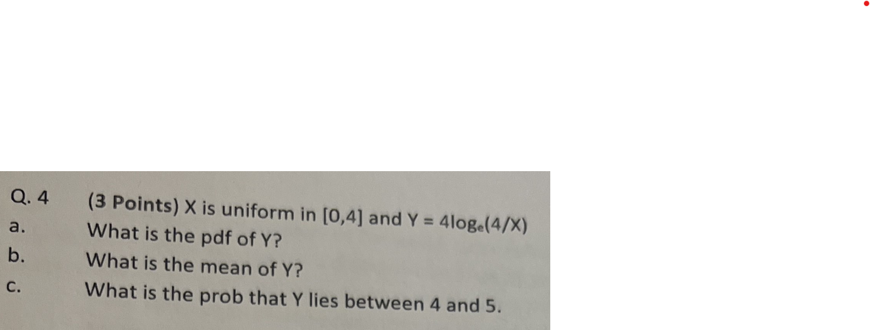 solved-q-4-3-points-x-is-uniform-in-0-4-and-chegg