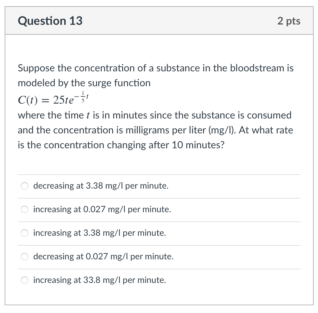 Solved Question 12 2 pts t Suppose the concentration of a | Chegg.com