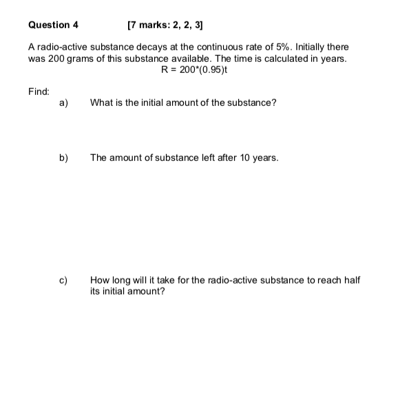 Solved Question 4 [7 marks 2, 2, 3] A radioactive