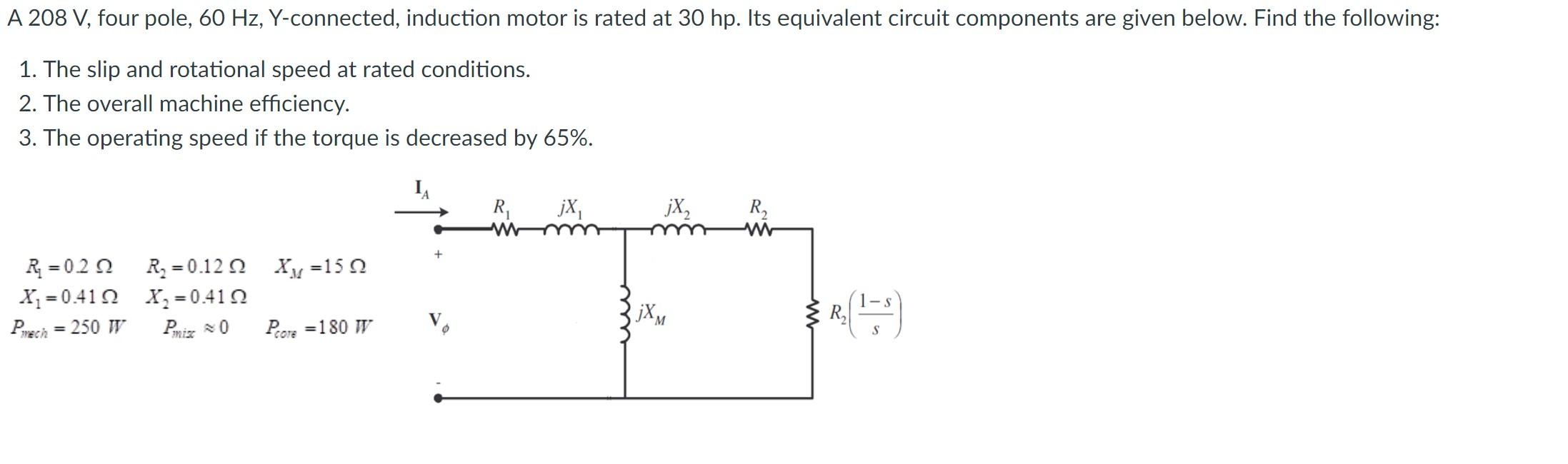 Solved A 208 V Four Pole 60 Hz Y Connected Induction