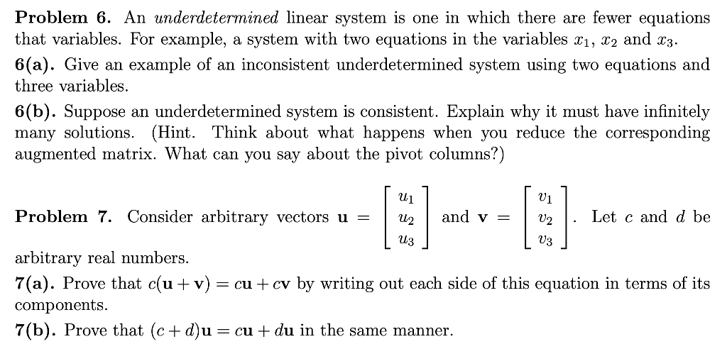 Solved Problem 6. An underdetermined linear system is one in | Chegg.com