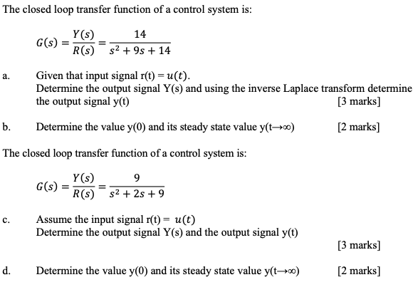 Solved The closed loop transfer function of a control system | Chegg.com