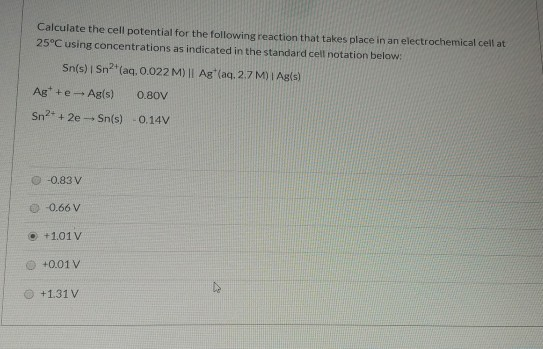 Solved Calculate the cell potential for the following | Chegg.com