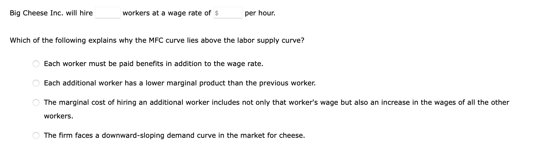 Solved Big Cheese Inc. is the only employer in a small town