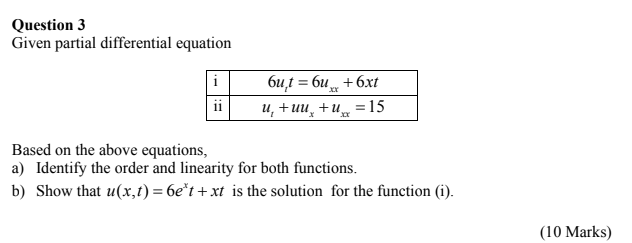Solved Question 3 Given partial differential equation i ii | Chegg.com