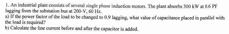 Solved 1. An industrial plant consists of several single | Chegg.com