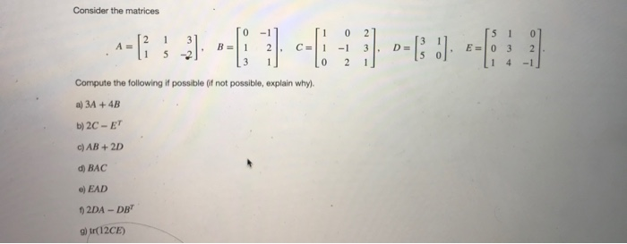 Solved For each of the following matrices determine whether | Chegg.com