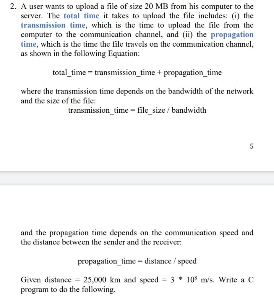 Solved 2. A user wants to upload a file of size 20 MB from | Chegg.com