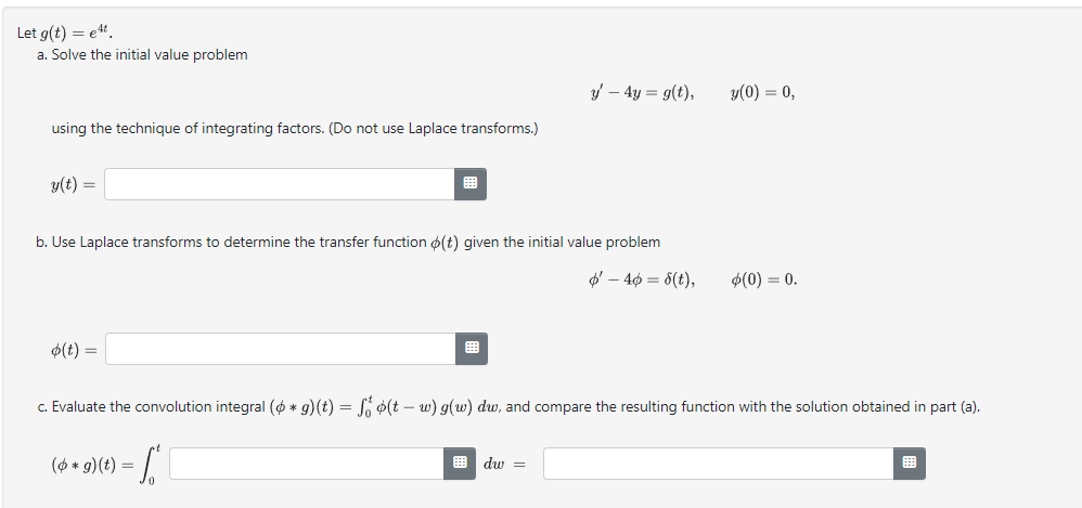 Solved Let G(t)=e4t.a. ﻿solve The Initial Value 