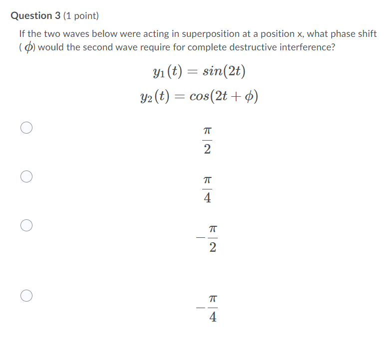 Solved Question 3 (1 point) If the two waves below were | Chegg.com