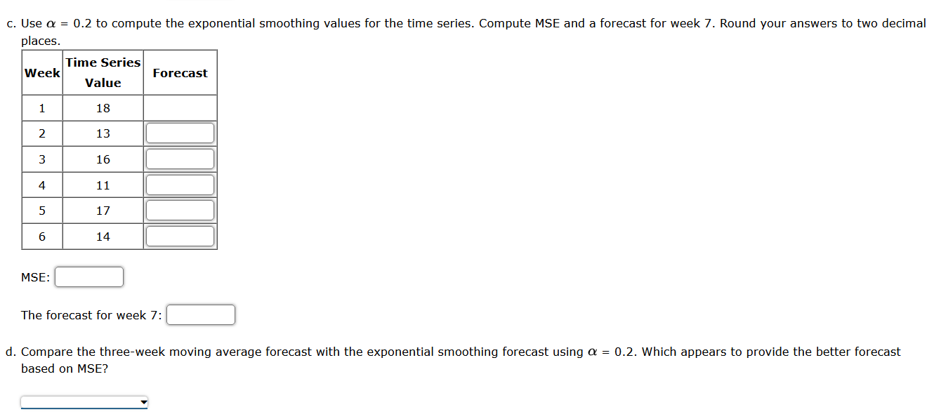 Solved Consider The Following Time Series Data. Week 1 2 3 4 | Chegg.com