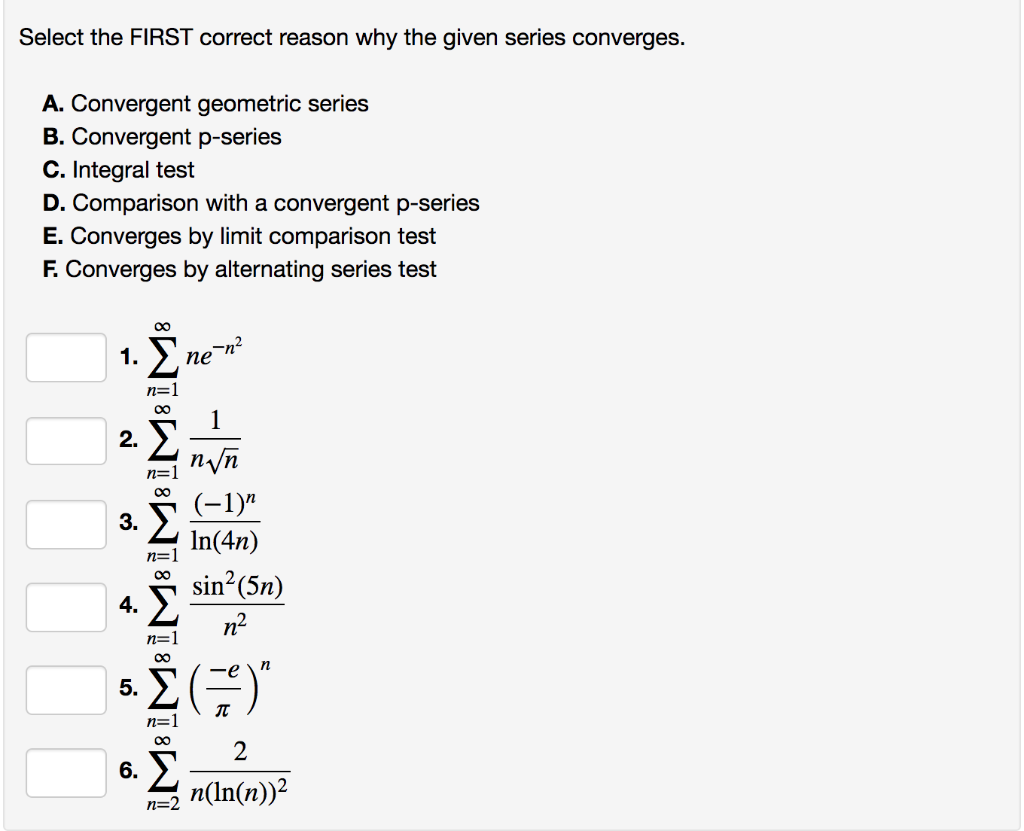 Solved Select the FIRST correct reason why the given series | Chegg.com