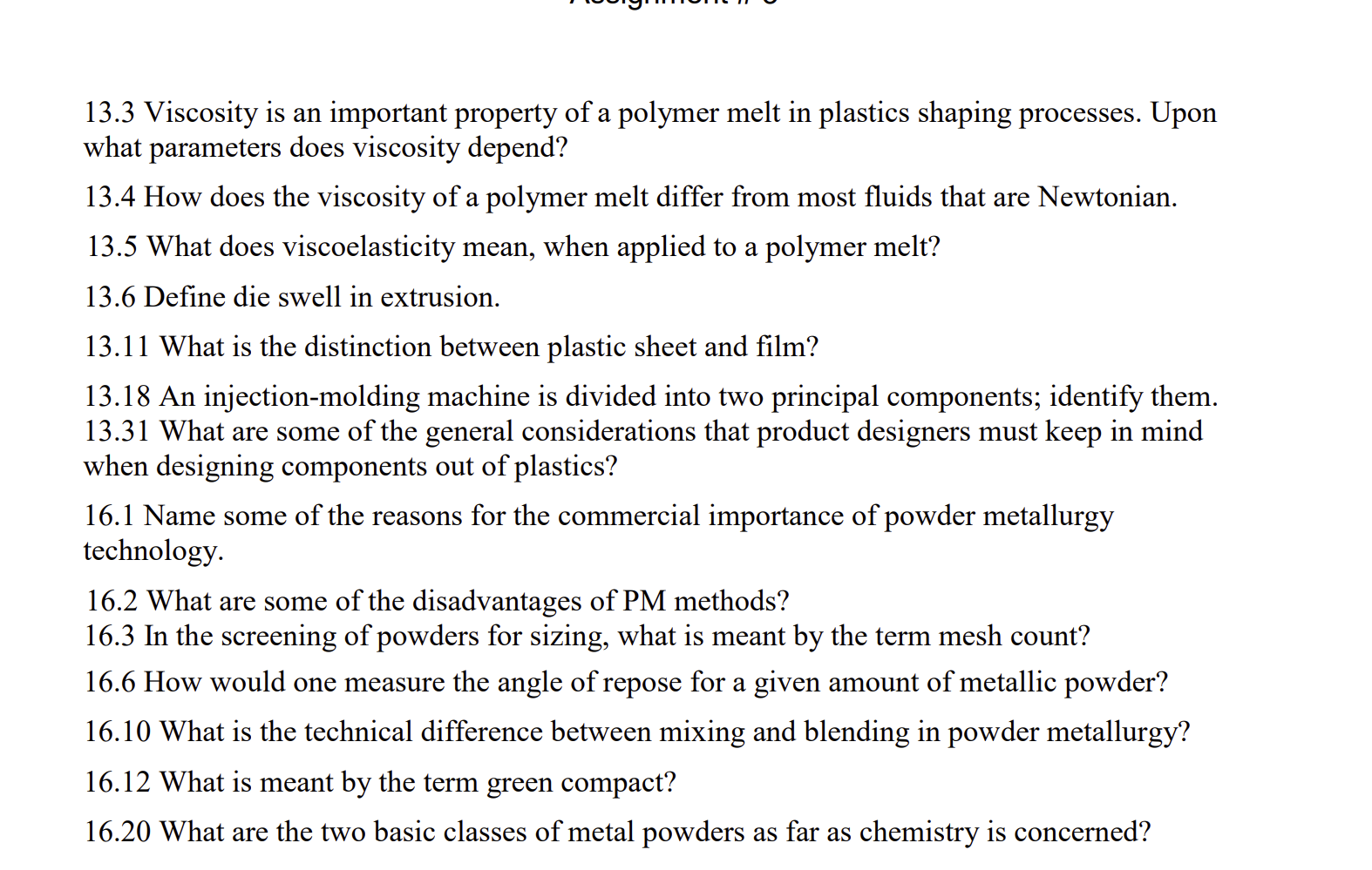 Solved 13.3 Viscosity is an important property of a polymer | Chegg.com