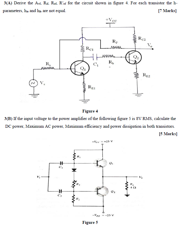 Solved 3(A) Derive the Avf, Rit, Rof, R'or for the circuit
