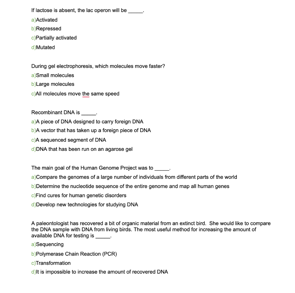 Solved If lactose is absent, the lac operon will be a | Chegg.com