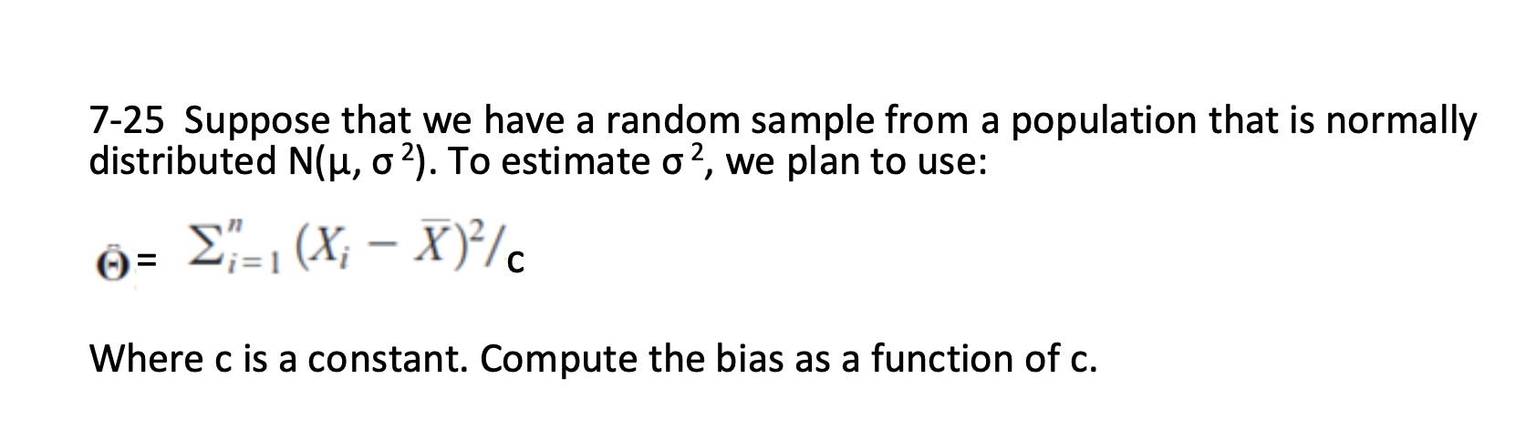 Solved 7 25 Suppose That We Have A Random Sample From A P Chegg Com