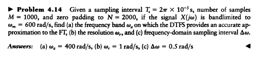 Sampling Problems Maths Solved Problem 4.14 Given a sampling interval Ts=2π×10-3s, | Chegg.com