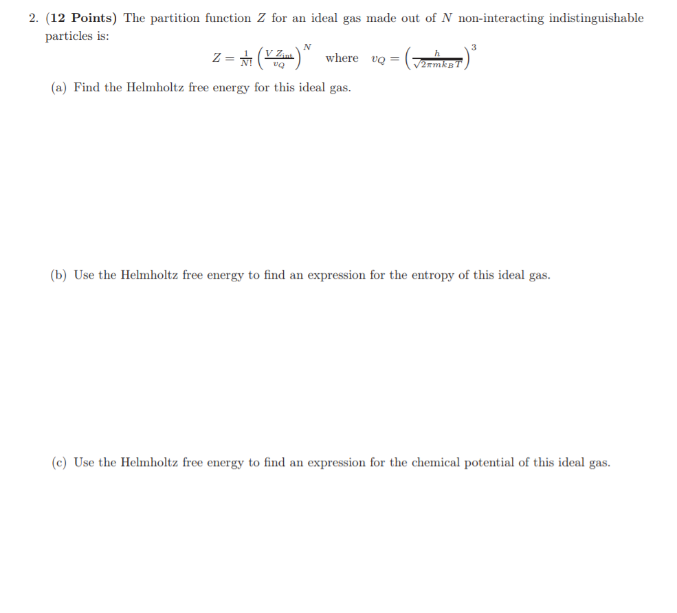 Solved 2. (12 Points) The partition function Z for an ideal | Chegg.com