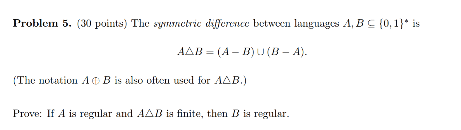 Solved Problem 5. (30 Points) The Symmetric Difference | Chegg.com