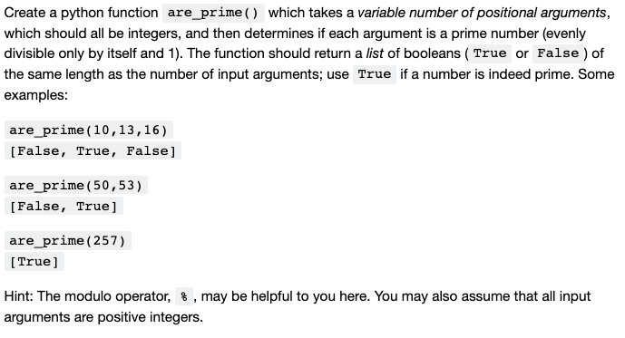 Solved Create a python function are prime() which takes a | Chegg.com