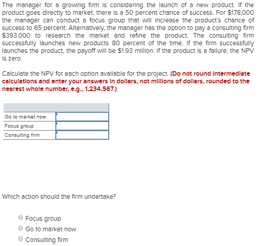 Solved The manager for a growing firm is considering the | Chegg.com