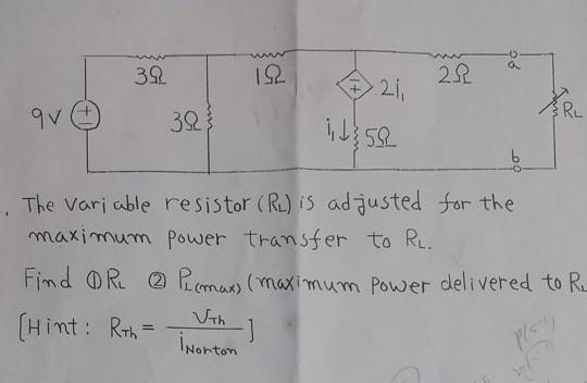 Solved The Variable Resistor (RL) Is Adjusted For The | Chegg.com