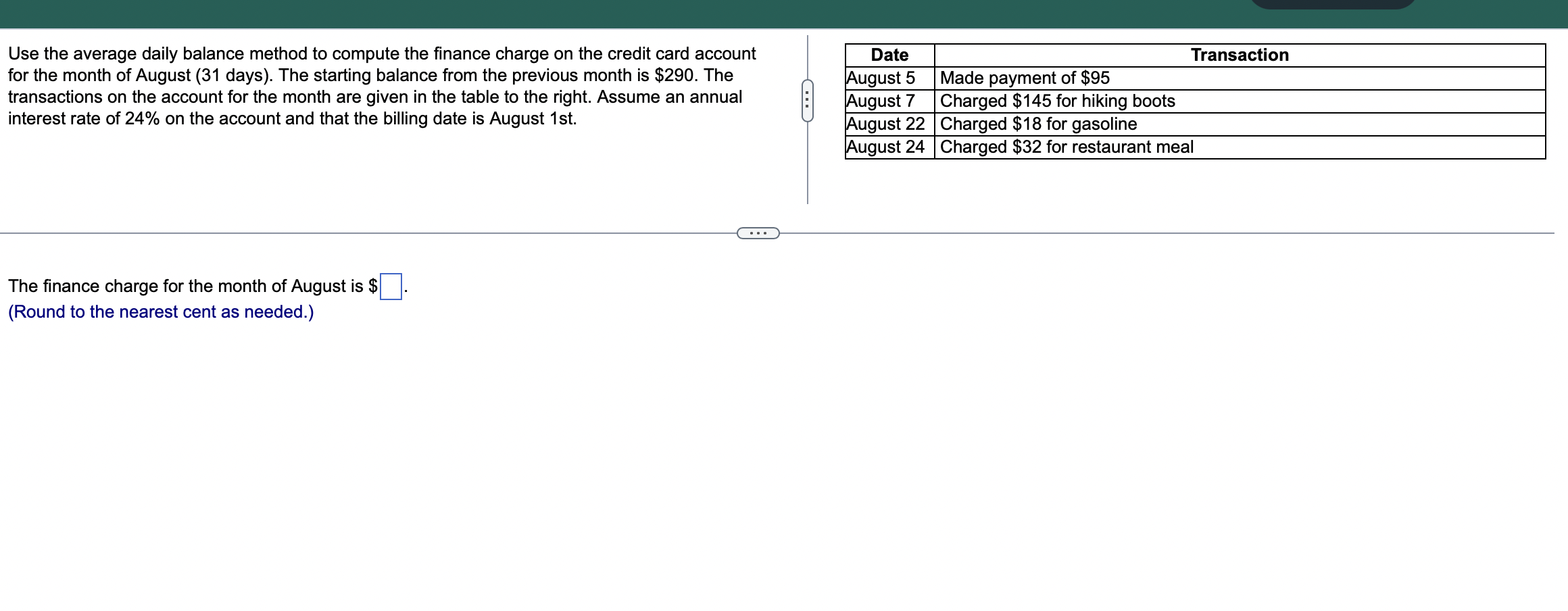 Solved Use the average daily balance method to compute the | Chegg.com