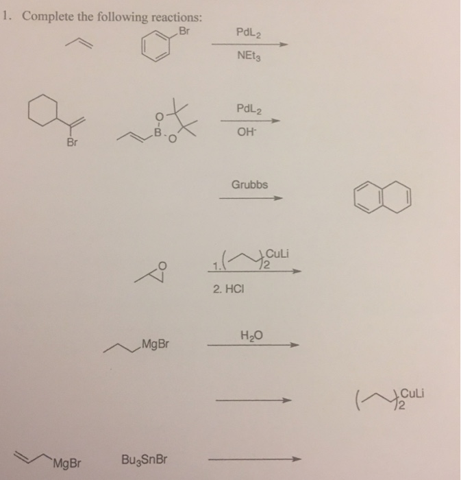 Solved Complete The Following Reactions: | Chegg.com