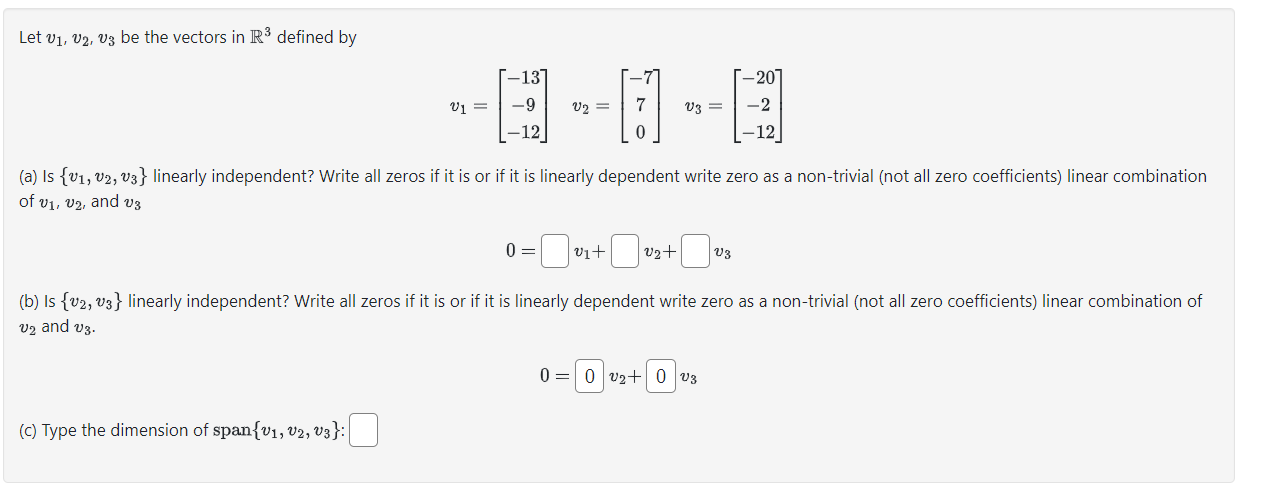 Solved Let v1,v2,v3 be the vectors in R3 defined by | Chegg.com