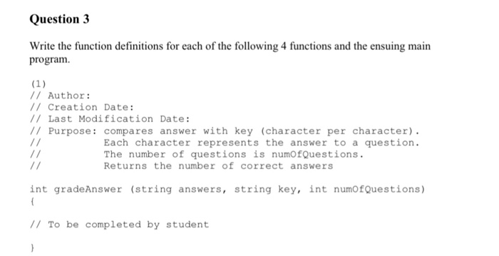 Solved Question 3 Write the function definitions for each of | Chegg.com