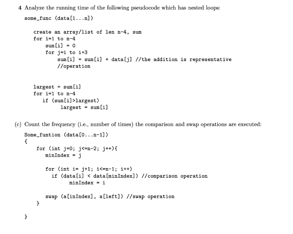 Solved 4 Analyze the running time of the following | Chegg.com