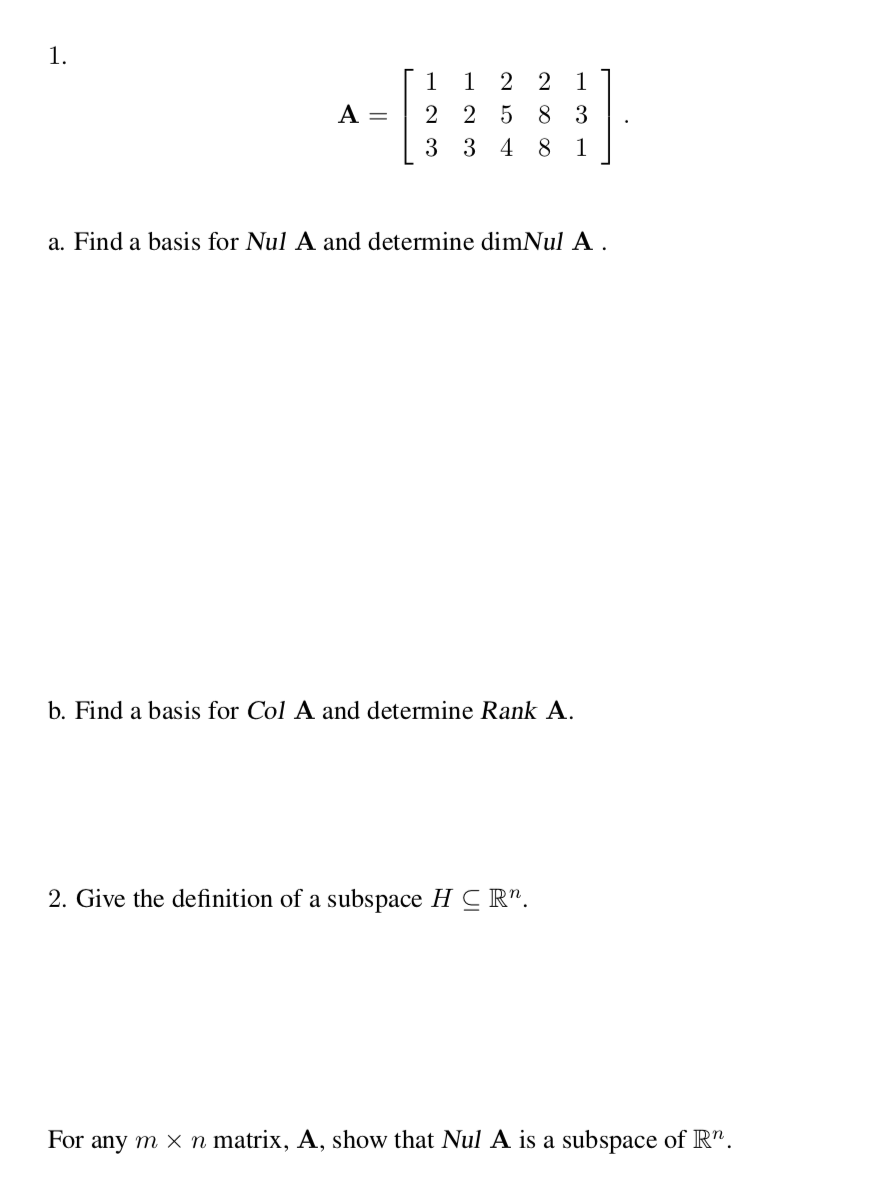 Solved 1. A 1 1 2 2 1 2 2 5 8 3 3 3 4 8 1 a. Find a basis | Chegg.com