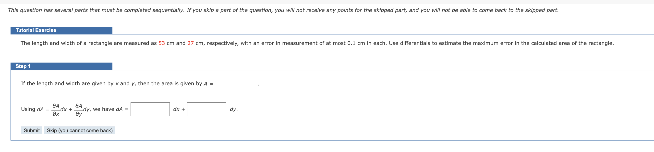 Solved Step 1 If the length and width are given by x and y,