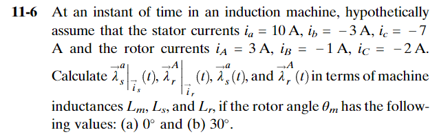 Solved 1-6 At an instant of time in an induction machine, | Chegg.com