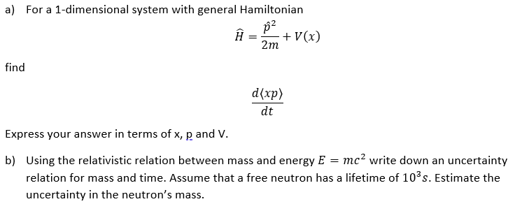 Solved A For A 1 Dimensional System With General Chegg Com