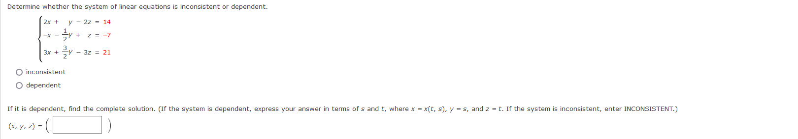 Solved Determine whether the system of linear equations is | Chegg.com