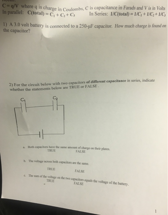 Solved Cq/V where q is charge in Coulombs, C is capacitance