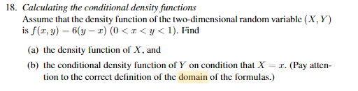 Solved 18. Calculating the conditional density functions | Chegg.com